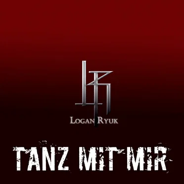 Tanz Mit Mir by Logan Ryuk - album cover