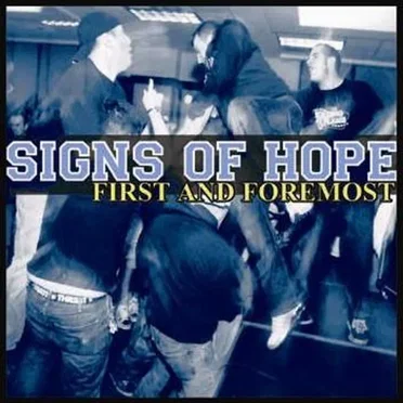 First and Foremost by Signs of Hope - album cover