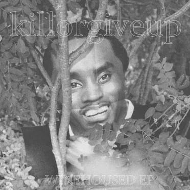 Winehoused EP by killorgiveup - album cover