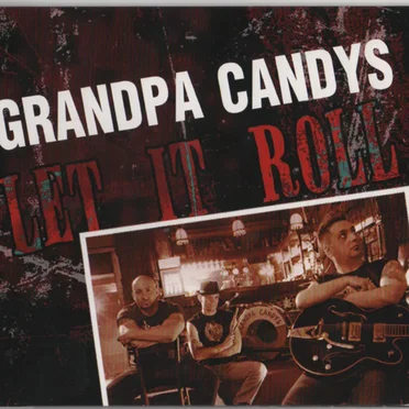 Let It Roll by Grandpa Candys - album cover