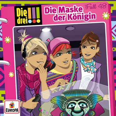 Die drei !!! Fall 48: Die Maske der Königin by Die drei !!! - album cover
