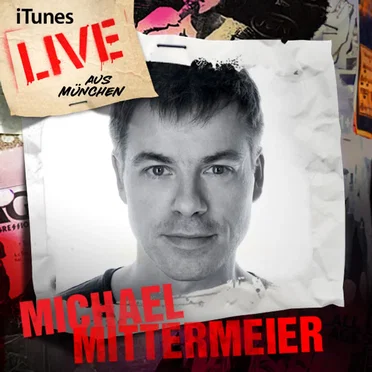 iTunes: Live aus München by Michael Mittermeier - album cover