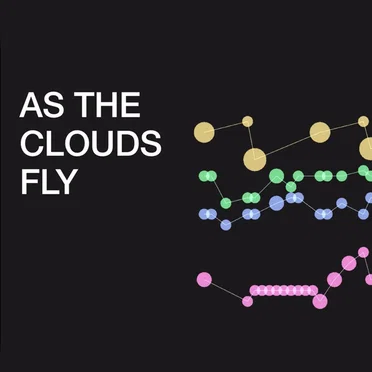 As The Clouds Fly