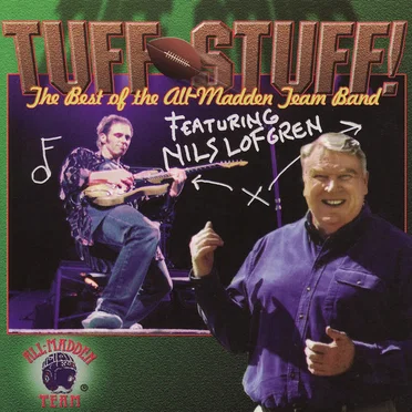 Tuff Stuff: The Best of the All‐Madden Team Band
