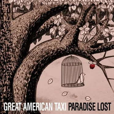 Paradise Lost by Great American Taxi - album cover