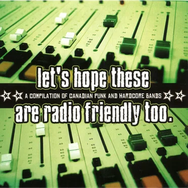 Let’s Hope These Are Radio Friendly Too. by Various Artists - album cover