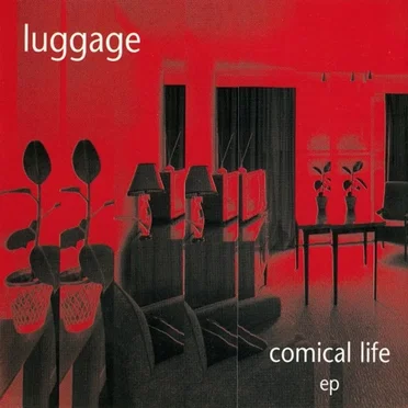 Comical Life EP by Luggage - album cover