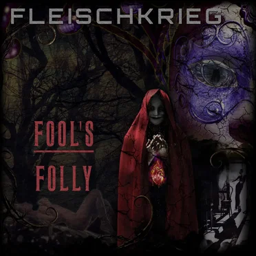 Fool's Folly by Fleischkrieg - album cover