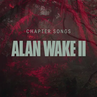 Alan Wake II - Chapter Songs by Various Artists - album cover