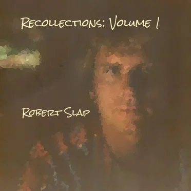 Recollections, Vol. 1