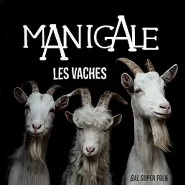Les Vaches by Manigale - album cover