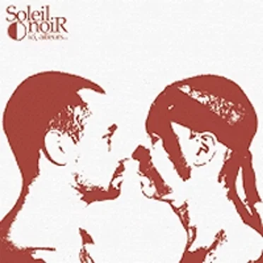 Ici, Ailleurs... by Soleil Noir - album cover