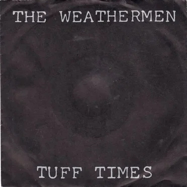 Tuff Times by The Weathermen - album cover