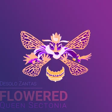 F-L-O-W-E-R-E-D (ǫᴜᴇᴇɴ sᴇᴄᴛᴏɴɪᴀ) by Desolo Zantas - album cover