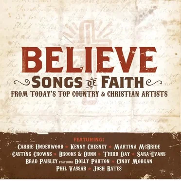 Believe: Songs of Faith from Today’s Top Country & Christian Artists by Various Artists - album cover