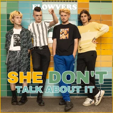 She Don't Talk About It by FLOWVERS - album cover