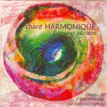 Chant harmonique - Résonance intérieure by Catherine Darbord - album cover