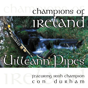Champions of Ireland: Uilleann Pipes by Con Durham - album cover