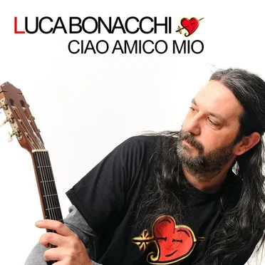 Ciao amico mio
