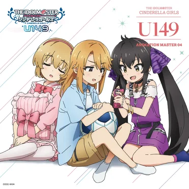 THE IDOLM@STER CINDERELLA GIRLS U149 ANIMATION MASTER 04 ゼロトゥワン!! by U149 - album cover