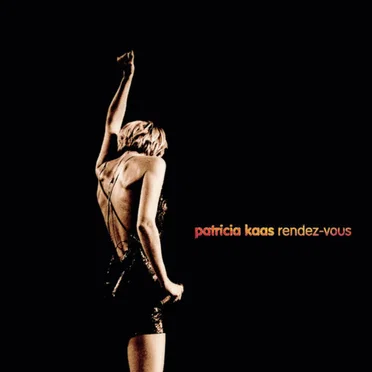 Rendez-vous by Patricia Kaas - album cover