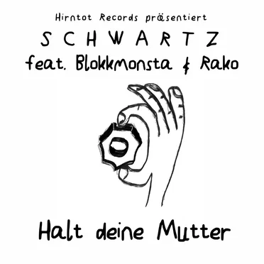 Halt deine Mutter