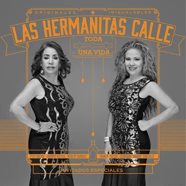 Toda una vida by Las Hermanitas Calle - album cover