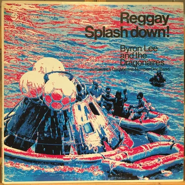 Reggay Splashdown! by Byron Lee and the Dragonaires - album cover