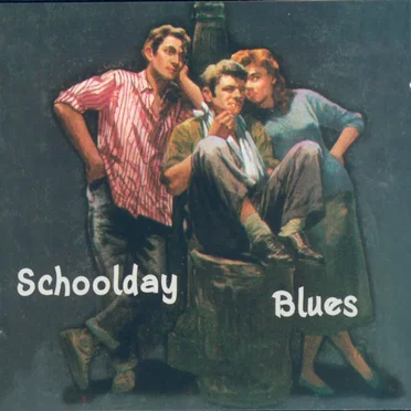 Schoolday Blues by Various Artists - album cover