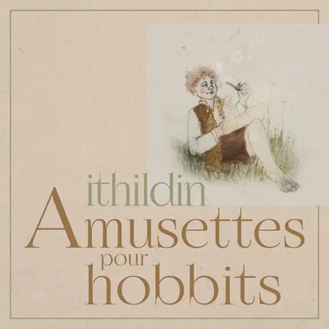 Amusettes pour hobbits by Ithildin - album cover