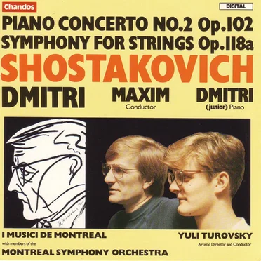 Piano Concerto no. 2, op. 102 / Symphony for strings, op. 118a