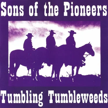 Tumbling Tumbleweeds by Sons of the Pioneers - album cover