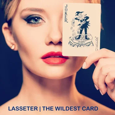 The Wildest Card by Lasseter - album cover