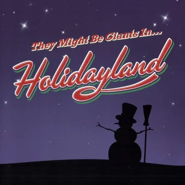 They Might Be Giants in… Holidayland