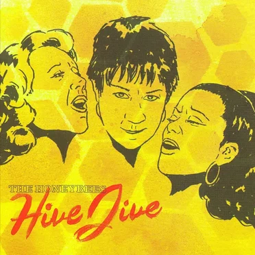 Hive Jive by The Honeybees - album cover