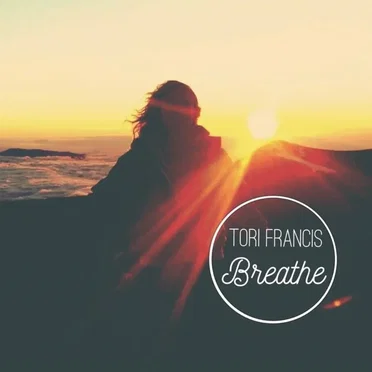 Breathe by Tori Francis - album cover