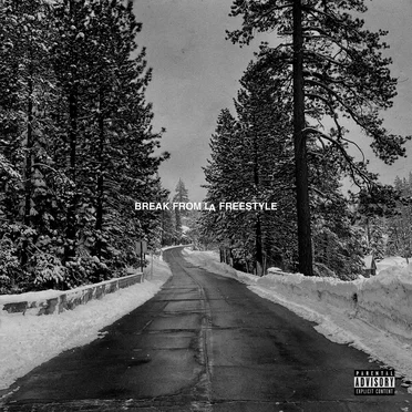 Break From LA Freestyle