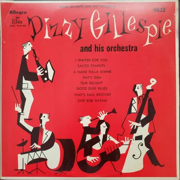 Dizzy Gillespie and His Orchestra