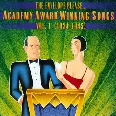 The Envelope Please...: Academy Award Winning Songs, Volume 1 (1934-1945) by Various Artists - album cover