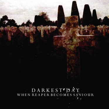 When Reaper Becomes Saviour by Darkest Day - album cover