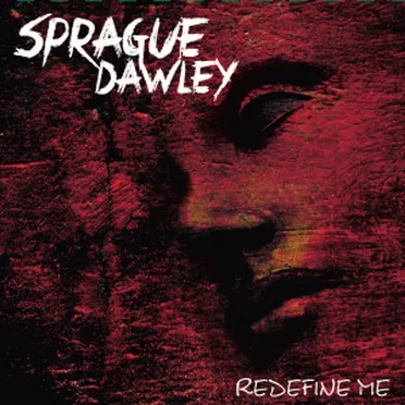 Redefine Me by Sprague Dawley - album cover