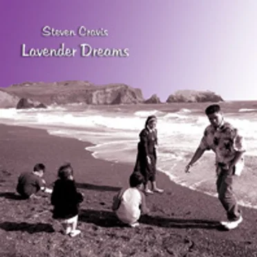 Lavender Dreams by Steven Cravis - album cover