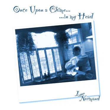 Once Upon a Chime... in my Head