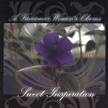 Sweet Inspiration by A Vancouver Women's Chorus - album cover