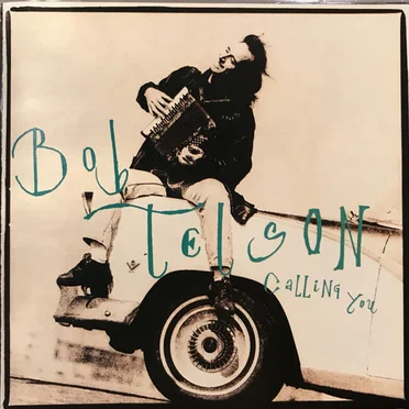 Calling You by Bob Telson - album cover