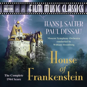 House of Frankenstein (The Complete 1944 Score)