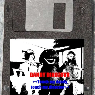 Touch My Dandy, Touch My Dinozovr by Dandy dinozovr - album cover
