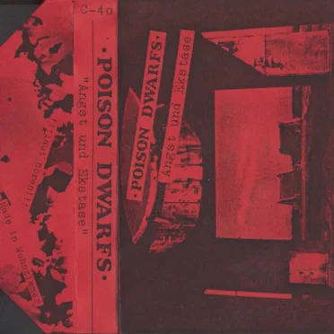 Angst Und Ekstase by Poison Dwarfs - album cover