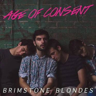 Age of Consent by Brimstone Blondes - album cover
