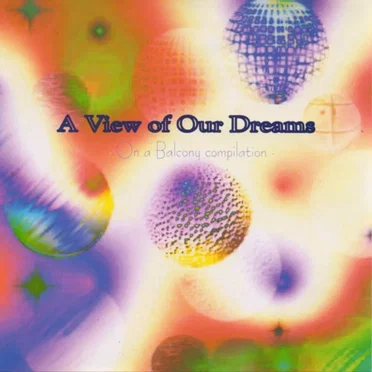A View of Our Dreams by Various Artists - album cover